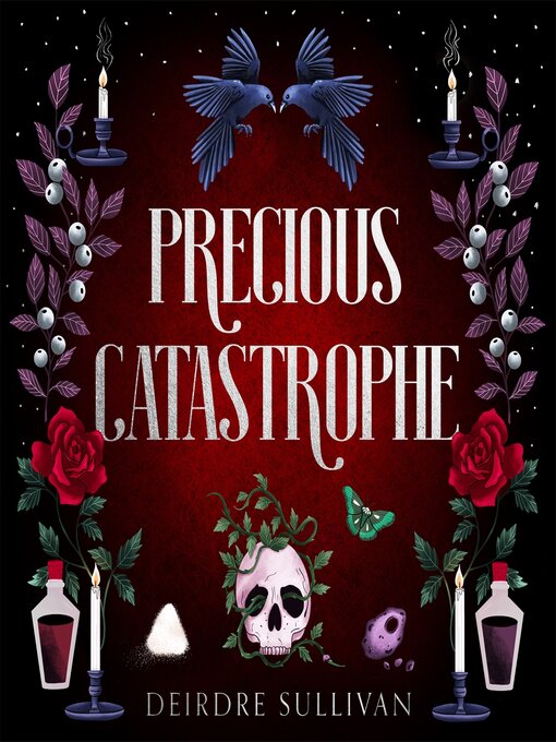 Title details for Precious Catastrophe by Deirdre Sullivan - Available